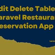15 Edit Delete Table Laravel Restaurant Reservation Website Laravel 9 Tutorial