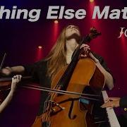 Nothing Else Matters Medley Joslin Metallica Cover