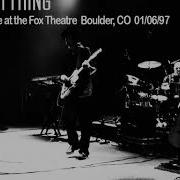 15 Who Got Da Hooch Soulfish Everything Band LIVE At The Fox Theatre Boulder CO 01 06 97