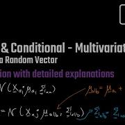 Marginal Conditional For The Multivariate Normal Full Derivation