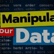 Manipulate Your Data Data Wrangling R Programmning For Beginners