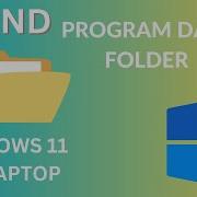 How To Find Program Data Folder Not Showing In Windows 11