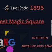 LeetCode 1895 Largest Magic Square In A Grid Prefix Sum Explained Interview Ready Solution