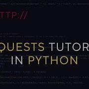 Python HTTP Requests Tutorial Fundamentals