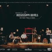 Mississippi Devils Das Ruas Para As Redes Sessão V
