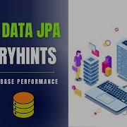 Query Hints In Spring Data JPA QueryHints Optimize Database Performance