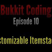 Bukkit Coding 1 11 Episode 10 Customizable ItemStacks