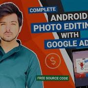 Complete Photo Editing App With Google Ads In Hindi Urdu