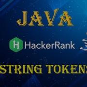 19 Java String Tokens Java HackerRank Solutions