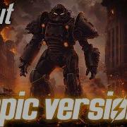 Fallout Theme EPIC VERSION