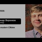 Александр Воронков Hacking Modern CMake