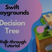 Swift Playgrounds Decision Tree Tutorial