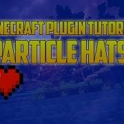 Minecraft Plugin Tutorial ParticleHats