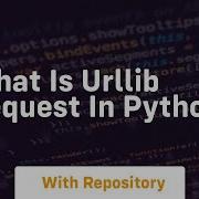 What Is Urllib Request In Python
