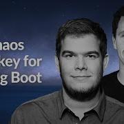 Chaos Monkey для Spring Boot Джон Флетчер и Мануэль Весснер Conf42 Chaos Engineering 2020