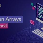 Python Arrays Explained