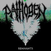Pathogen Remnants EP 2009