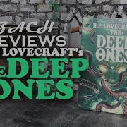 Zach Reviews H P Lovecraft S The Deep Ones 2020