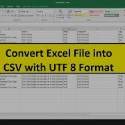 How To Convert Excel File Into CSV With UTF 8 Format