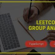Leetcode 49 Group Anagrams TypeScript JavaScript