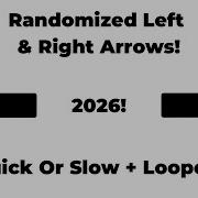 LEFT RIGHT ARROW RANDOMIZER 2026 QUICK OR SLOW LOOPED NO BLACK BETWEEN ARROWS