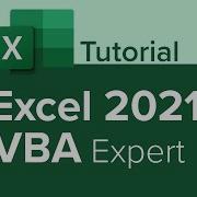 Excel 2021 VBA Expert Tutorial