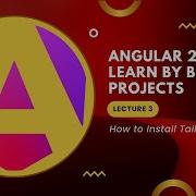 03 Lecture What S The BEST Way To Install Tailwind CSS V4 In Angular 20