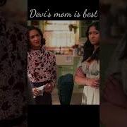 Devi S Mom Is Best Neverhaveiever Neverhaveieverseason3 Netflix Viral Shorts Deviandben Devi