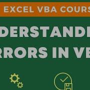 Free Excel VBA Course 6 Understanding Errors In VBA
