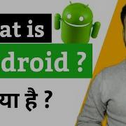 What Is Android History Of Android Android Features Android Versions Full Information