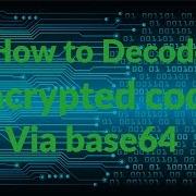 How To Decode Encrypted Code Via Base64