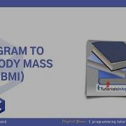 Write C Program To Find Bmi Value
