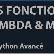 1 Comment Utiliser Les Fonctions Lambda Et Map Python 3 Avancé Pour Débutants