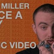 Mac Miller Once A Day LYRICS