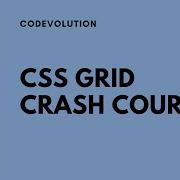 CSS Grid Crash Course Tutorial For Complete Beginners