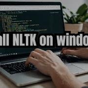 How To Install Nltk In Python Windows 11