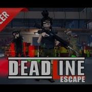Deadline Escape Demo Gameplay Trailer