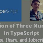 Addition Of Three Numbers In TypeScript
