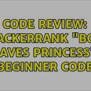 Code Review HackerRank Bot Saves Princess Beginner Code 3 Solutions