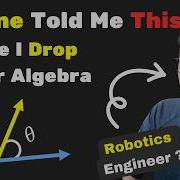 How I Finally Got Math For Robotics After Failing Linear Algebra