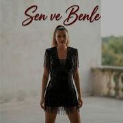 Sen Ve Benle