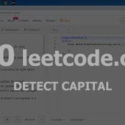 Разбор задачи 520 Leetcode Com Detect Capital Решение на C