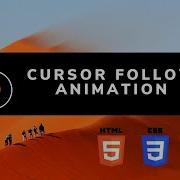 Awesome Cursor Follow Animation HTML CSS JS