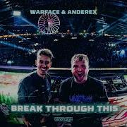 Warface Anderex Break Through This Official Video