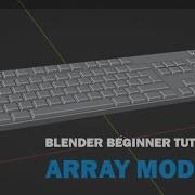Blender Beginner Tutorial Array Modifier Blender Design Tutorial