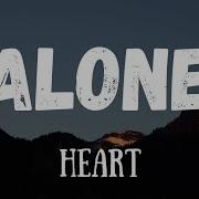 Heart Alone Lyrics