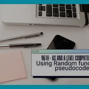 Using The Random Function In Pseudocode AS And A Level Computer Science 9618