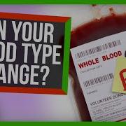 Could Your Blood Type Ever Change