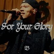 BRAG WORSHIP Trip Lee For Your Glory Live