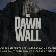 MENDI FILM 2018 ESTRENO De THE DAWN WALL